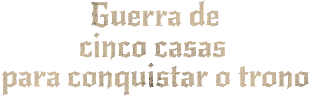 Guerra de cinco casas para conquistar o trono