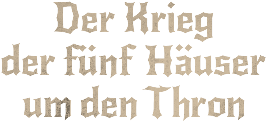 Der Krieg der fünf Häuser um den Thron